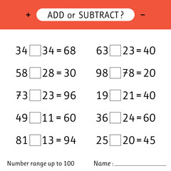 Add or subtract. Number range up to 100. Mathematical exercises. Addition and subtraction. Worksheet for kids