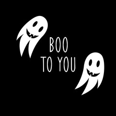 Boo to you illustration. Halloween ghost