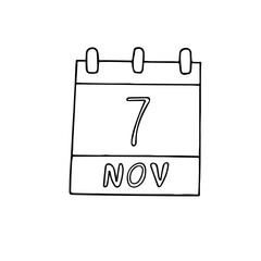 calendar hand drawn in doodle style. November 7. World Mens Day, date. icon, sticker, element, design. planning, business holiday
