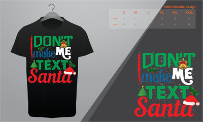 Obraz premium Christmas design. Inspirational print for t-shirts, mugs, holiday decorations, costumes. Stock Vector Santa Claus is coming, cute vector artwork for t-shirt print