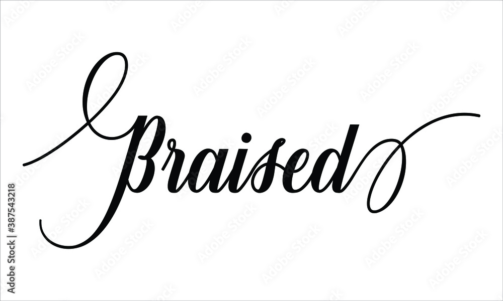 Aufkleber braised script typography cursive calligraphy black text lettering cursive and phrases isolated on t