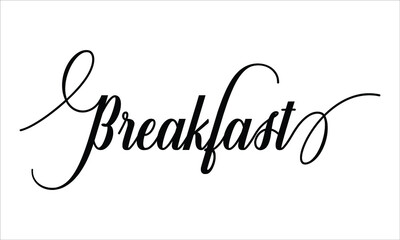 Breakfast Script Typography Cursive Calligraphy Black text lettering Cursive and phrases isolated on the White background for titles, words and sayings