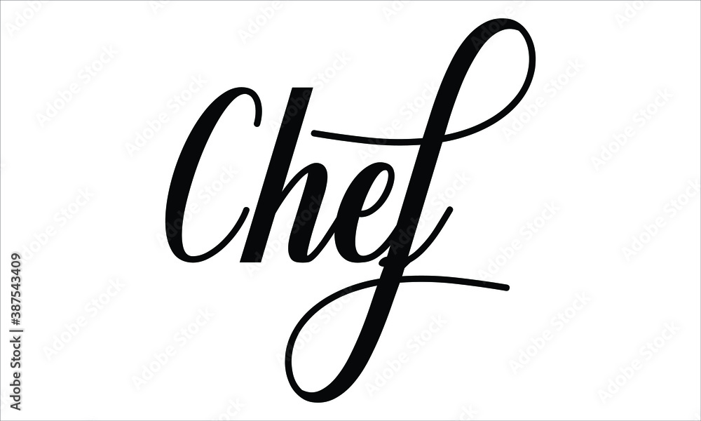 Poster chef script typography cursive calligraphy black text lettering cursive and phrases isolated on the 