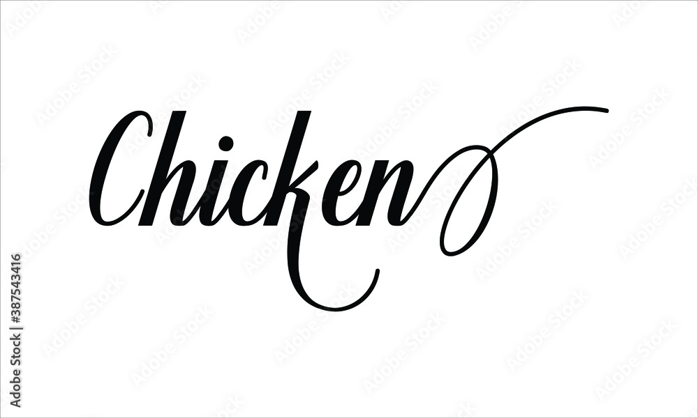 Poster chicken script typography cursive calligraphy black text lettering cursive and phrases isolated on t