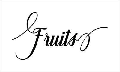Fruits Script Typography Cursive Calligraphy Black text lettering Cursive and phrases isolated on the White background for titles, words and sayings