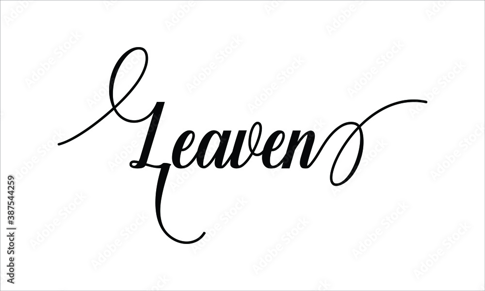 Poster leaven script typography cursive calligraphy black text lettering cursive and phrases isolated on th