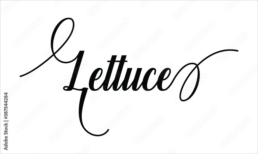 Poster lettuce script typography cursive calligraphy black text lettering cursive and phrases isolated on t