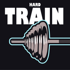 Barbell with pancakes and the inscription train hard.  Gym or fitness club poster or billboard
