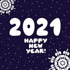 Fototapeta premium Happy new year to 2021 .Lettering and snowflakes on a blue background.