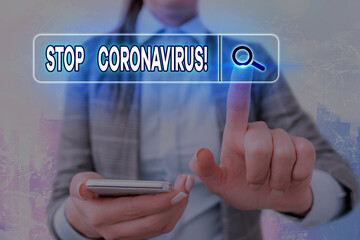 Writing note showing Stop Coronavirus. Business concept for Disease awareness campaign fighting to...