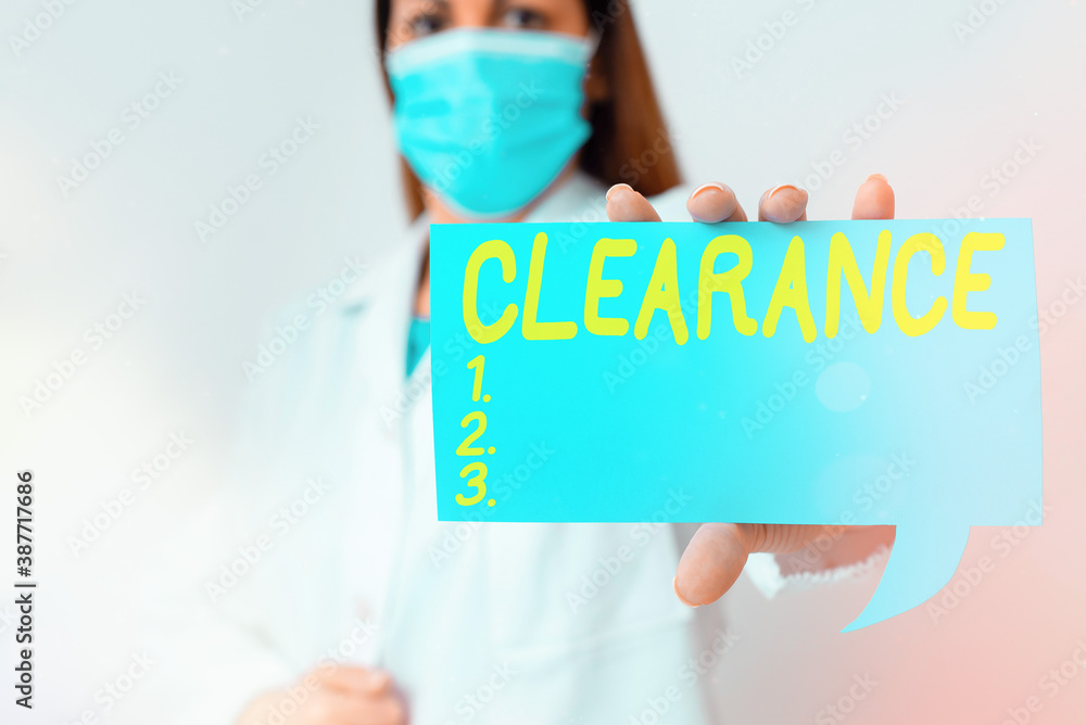Poster conceptual hand writing showing clearance. concept meaning authorization for an something to proceed