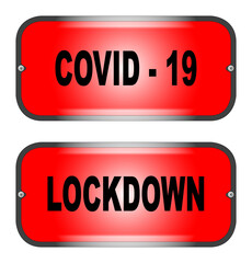 Covid 19 Lockdown Red Signs