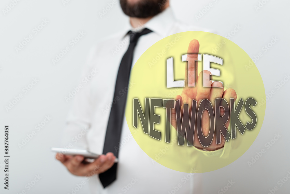 Poster handwriting text lte networks. conceptual photo fastest network connection available for wireless co