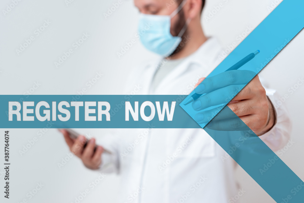 Poster text sign showing register now. business photo showcasing name in an official list enlist to be a me