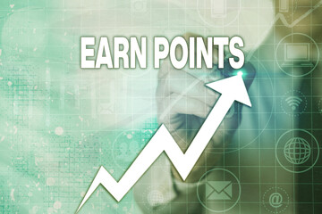 Writing note showing Earn Points. Business concept for getting praise or approval for something you...