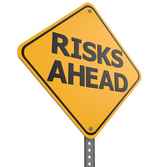 Risks ahead road sign