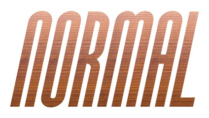 NORMAL with brown wooden texture on white background.