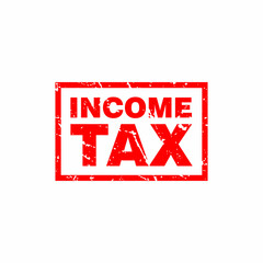 Abstract Red Grungy Income Tax Rubber Stamps Sign Illustration Vector, Income Tax Text Seal, Mark, Label Design Template