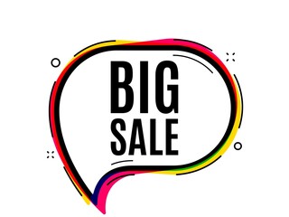Big Sale. Speech bubble vector banner. Special offer price sign. Advertising Discounts symbol. Thought or dialogue speech balloon shape. Big sale chat think bubble. Infographic cloud message. Vector