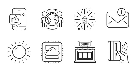 Cloud computing, New mail and Global business line icons set. Mobile like, Sun energy and Fireworks explosion signs. Shop, Contactless payment symbols. Quality line icons. Vector