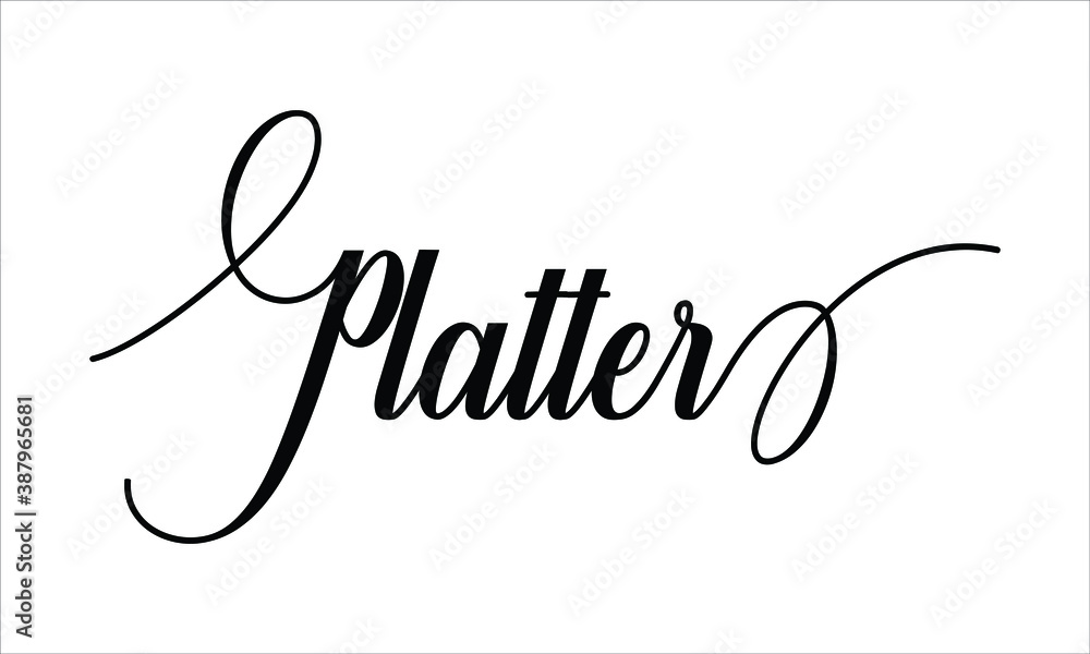 Leinwandbilder platter script typography cursive text lettering cursive and phrases isolated on the white backgroun