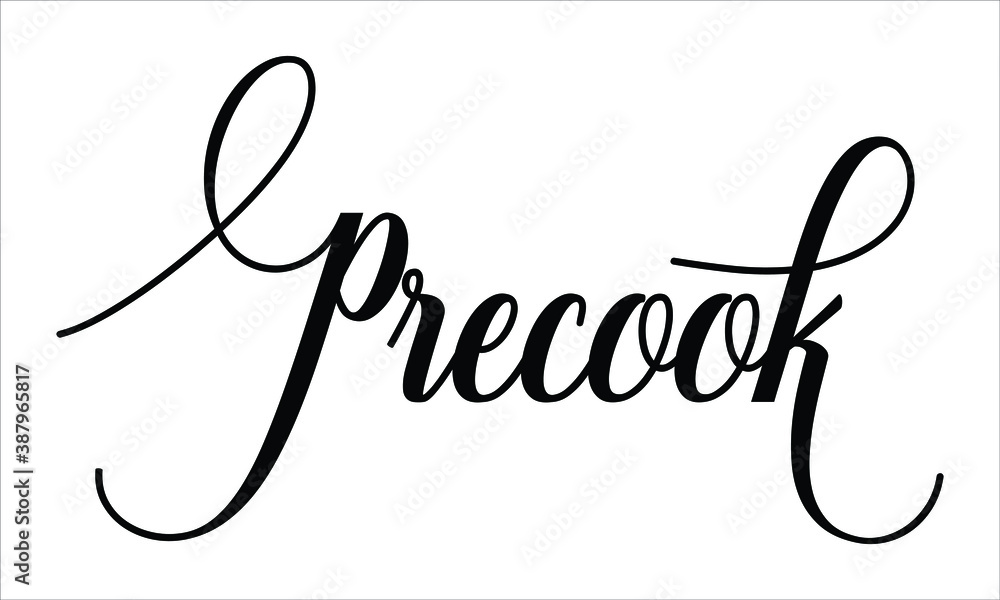 Poster precook script typography cursive text lettering cursive and phrases isolated on the white backgroun