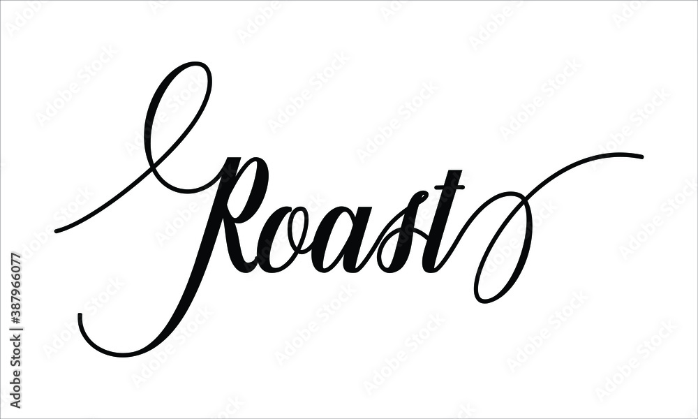 Poster roast script typography cursive text lettering cursive and phrases isolated on the white background 