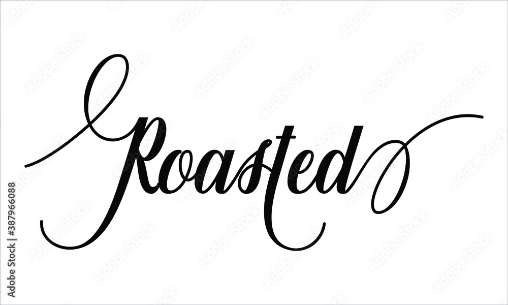Poster roll script typography cursive text lettering cursive and phrases isolated on the white background f