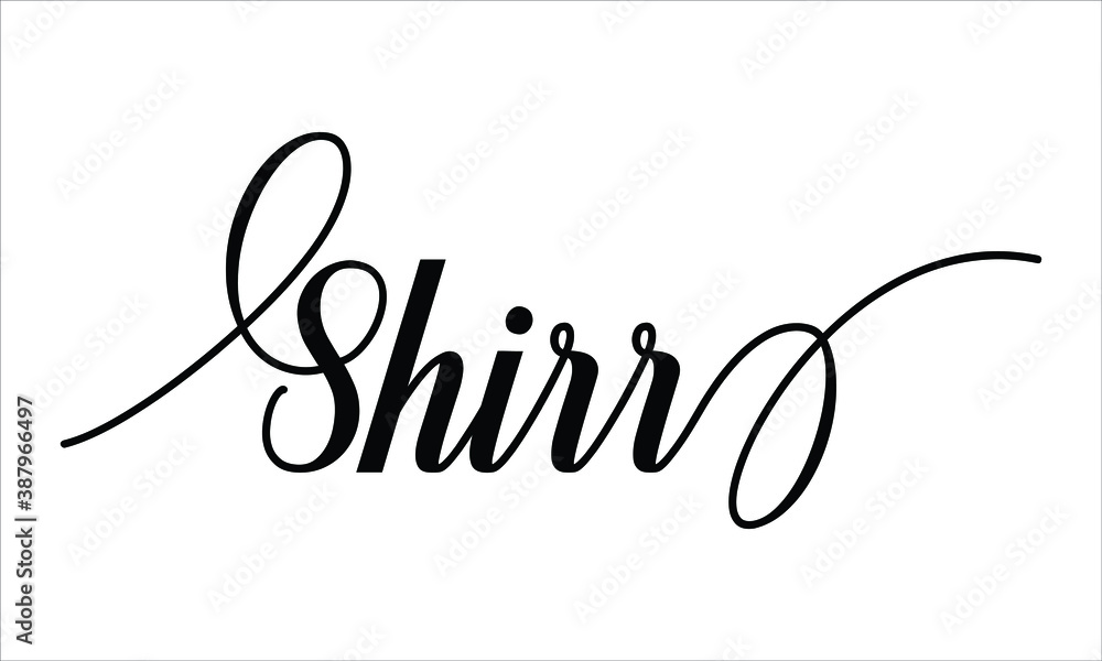Leinwandbilder shirr script typography cursive text lettering cursive and phrases isolated on the white background 