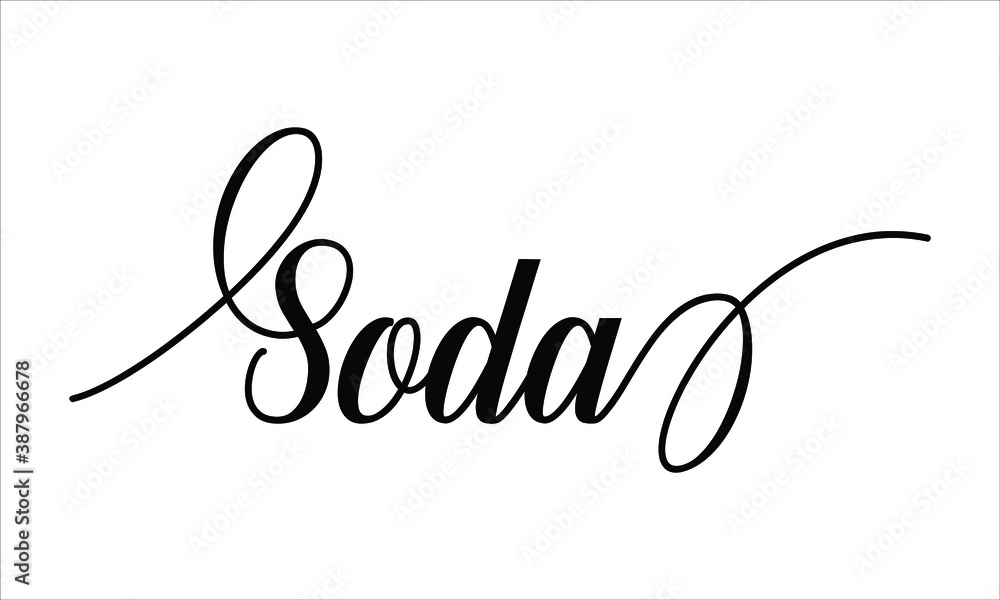 Poster soda script typography cursive text lettering cursive and phrases isolated on the white background f