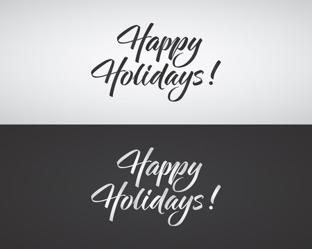 Happy Holidays text and lettering. Holiday typography Illustration. Letters composition in black and white variations. Use as photo overlay, place to cards, print on t shirt, tee design