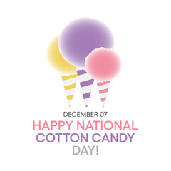 Vector illustration on the theme of national Cotton Candy day observed each year on December 7th.