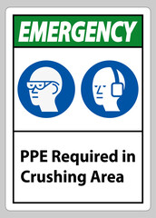 Emergency Sign PPE Required In Crushing Area Isolate on White Background