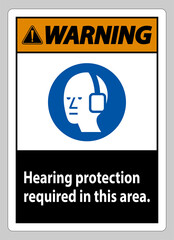 Warning PPE Sign Hearing Protection Required In This Area with Symbol
