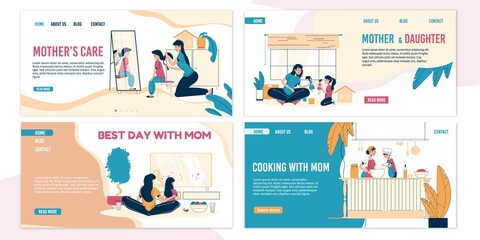 Mother child care love. Parent kid best recreation time. Everyday together. Mom son or daughter, spending pastime, cooking, playing at home. Stay home motivation landing page template set