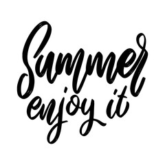 Summer enjoy it. Lettering phrase on white background. Design element for poster, card, banner, sign. Vector illustration