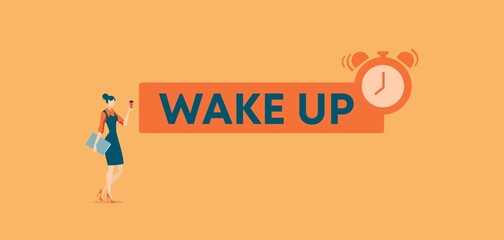 Wake up poster. Morning rise and starting new things depriving you comfortable sleep with help of alarm clock timing new project and developing creative vector startup.