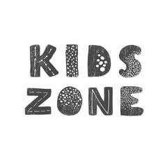 Vector illustration with hand drawn lettering - Kids zone. Black and white typography design in Scandinavian style for postcard, banner, t-shirt print, invitation, greeting card, poster