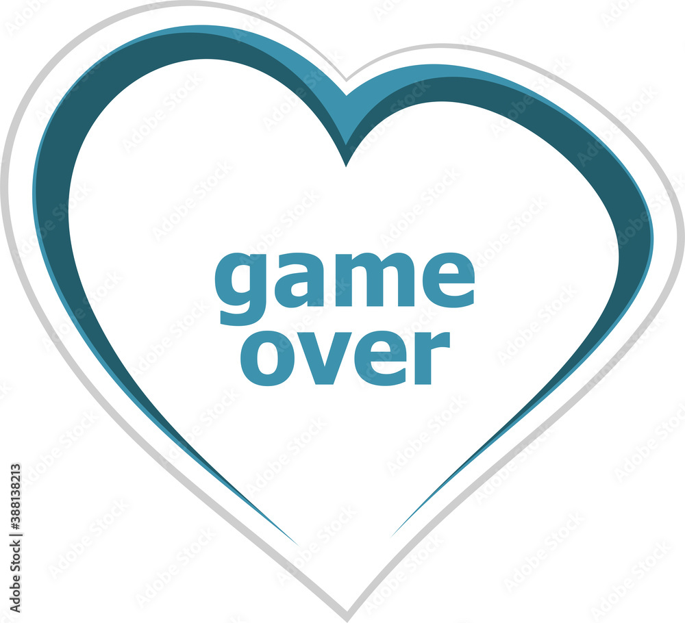 Poster text game over. web design concept . love heart icon button for web services and apps . love heart i