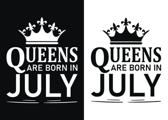 Queens are born in july -Happy Quarantined Birthday T-Shirt Design, Birthday t-shirt designs
