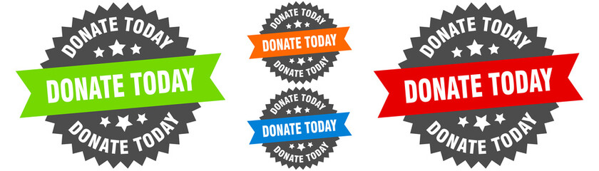 donate today sign. round ribbon label set. Seal
