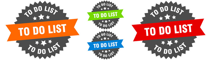 to do list sign. round ribbon label set. Seal