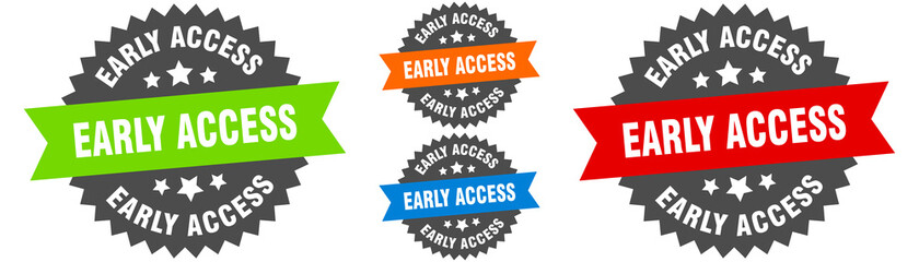 early access sign. round ribbon label set. Seal