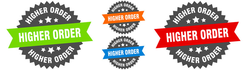 higher order sign. round ribbon label set. Seal