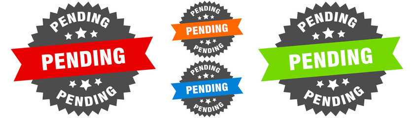 pending sign. round ribbon label set. Seal