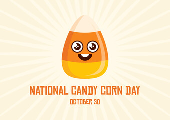 National Candy Corn Day vector. Cute Candy Corn cartoon character. Popular halloween candy vector. Candy Corn Day Poster, October 30. Important day
