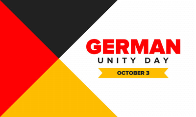 German Unity Day. Celebrated annually on October 3 in Germany. Happy national holiday of unity, freedom and reunification. Deutsch flag. Patriotic poster design. Vector illustration