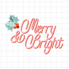 Merry and bright hand-drawn lettering for Christmas invitation. Modern pink quote on a squared paper. Elegant minimalist holiday lettering. Hand-drawn jpg illustration.