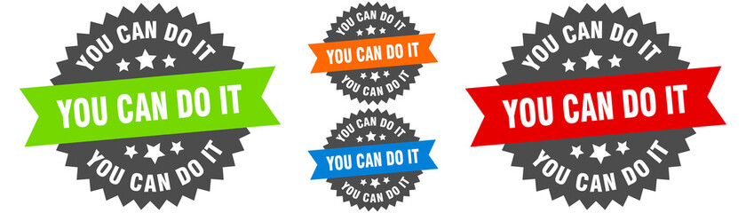 you can do it sign. round ribbon label set. Seal
