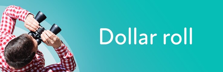 Fototapeta premium Dollar roll. Man observing with binoculars. Focus on text/word. Panorama format. Blue/turquoise background.